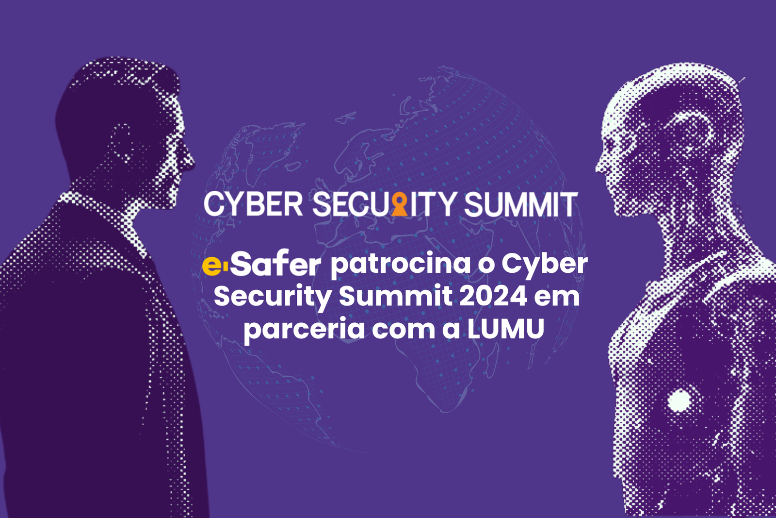 e-safer-patrocina-o-cyber-security-summit-2024-em-parceria-com-a-lumu